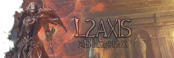 3wWKxSh - [Lineage 2] L2AXIS x15 HF - Coming October 15th, 2021 - RaGEZONE Forums