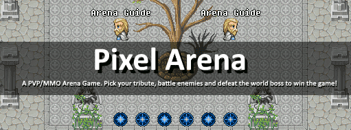 IJarEBx - [MOBA] Pixel Arena | MMO Arena Game - Choose your Tribute! - RaGEZONE Forums