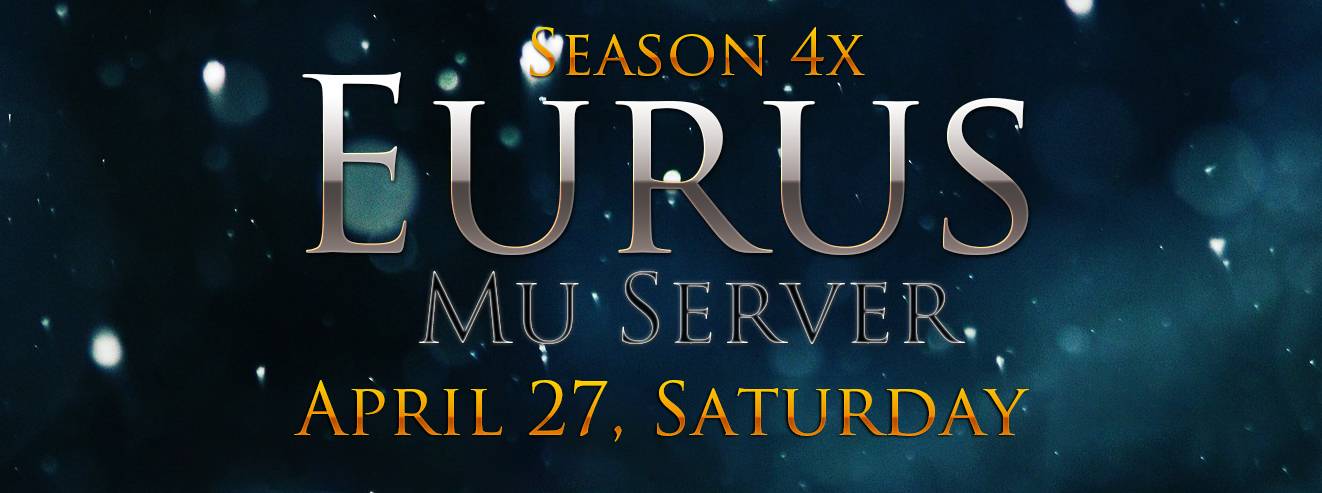 lEAsoaL - [MU] EurusMU [Season 4] | Exp 25x | Drop 40% | Fresh Start on April 27 - RaGEZONE Forums