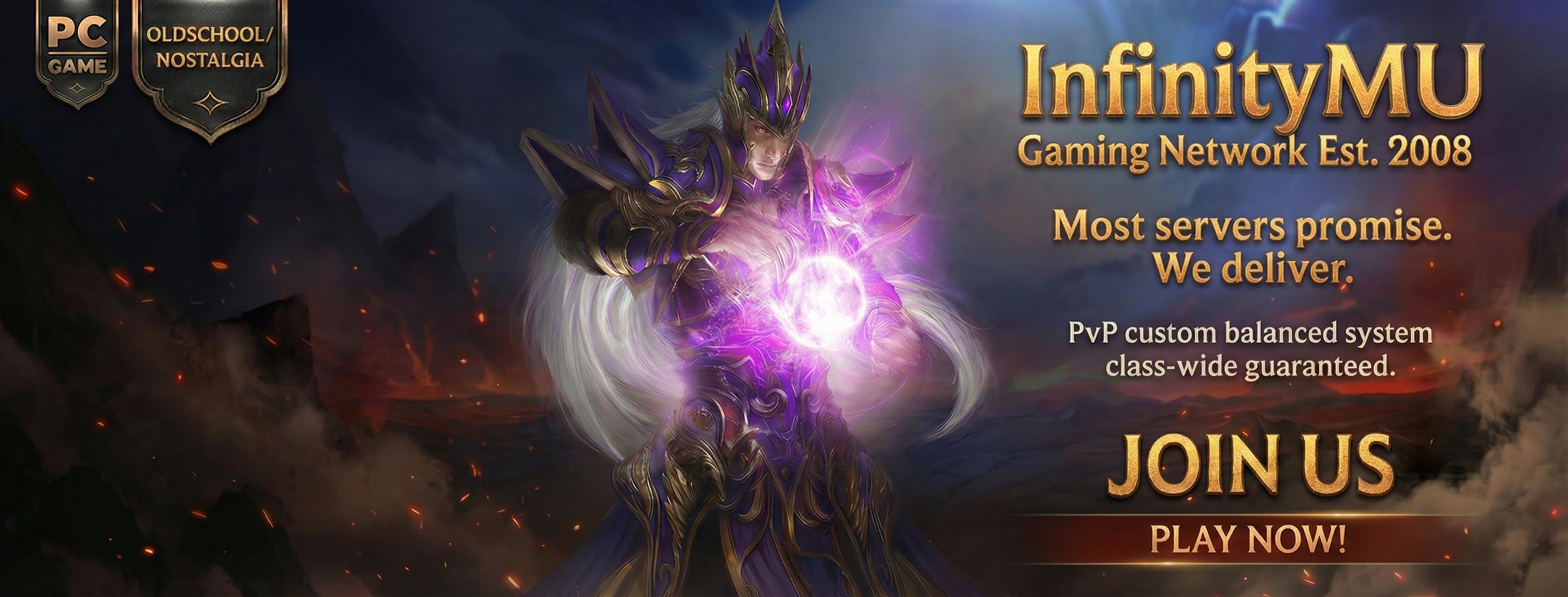 resistantsbg - InfinityMU – S3 Ep1 | x9999 EXP | HD Client | Balanced PvP & Castle Siege | Est. 2008 - RaGEZONE Forums